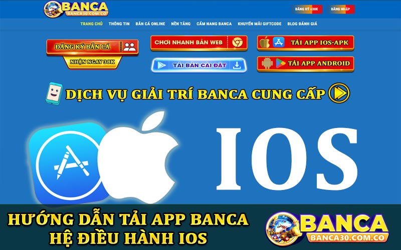 Hướng dẫn tải app Banca hệ điều hành IOS